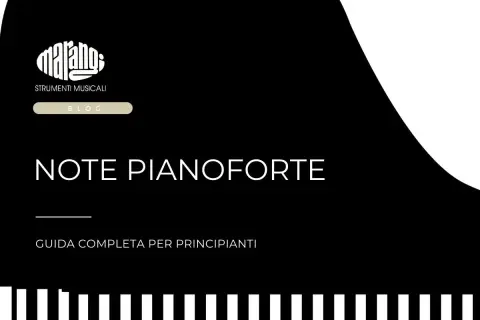 Note musicali pianoforte: guida completa per principianti. Logo Marano Strumenti Musicali.
