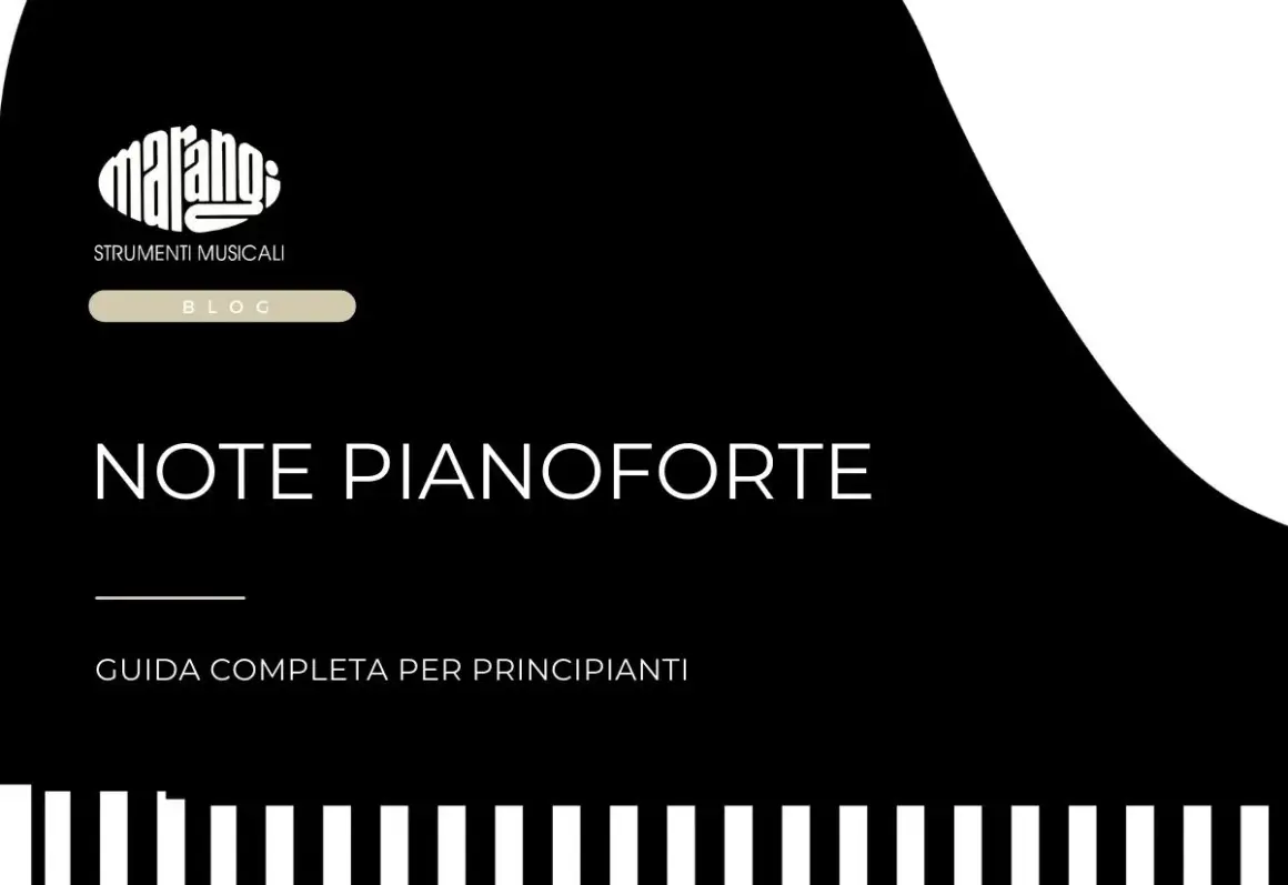 Note musicali pianoforte: guida completa per principianti. Logo Marano Strumenti Musicali.