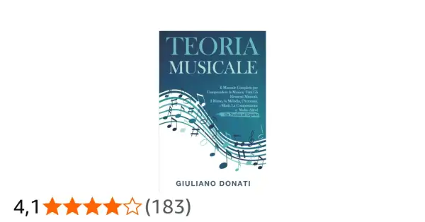 Copertina del libro "Teoria Musicale" di Giuliano Donati, ideale per chi vuole studiare musica da autodidatta e passare da neofita ad esperto.